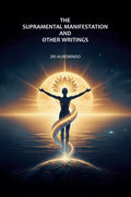 The Supramental Manifestation and Other Writings - Gyan Books - Distacart