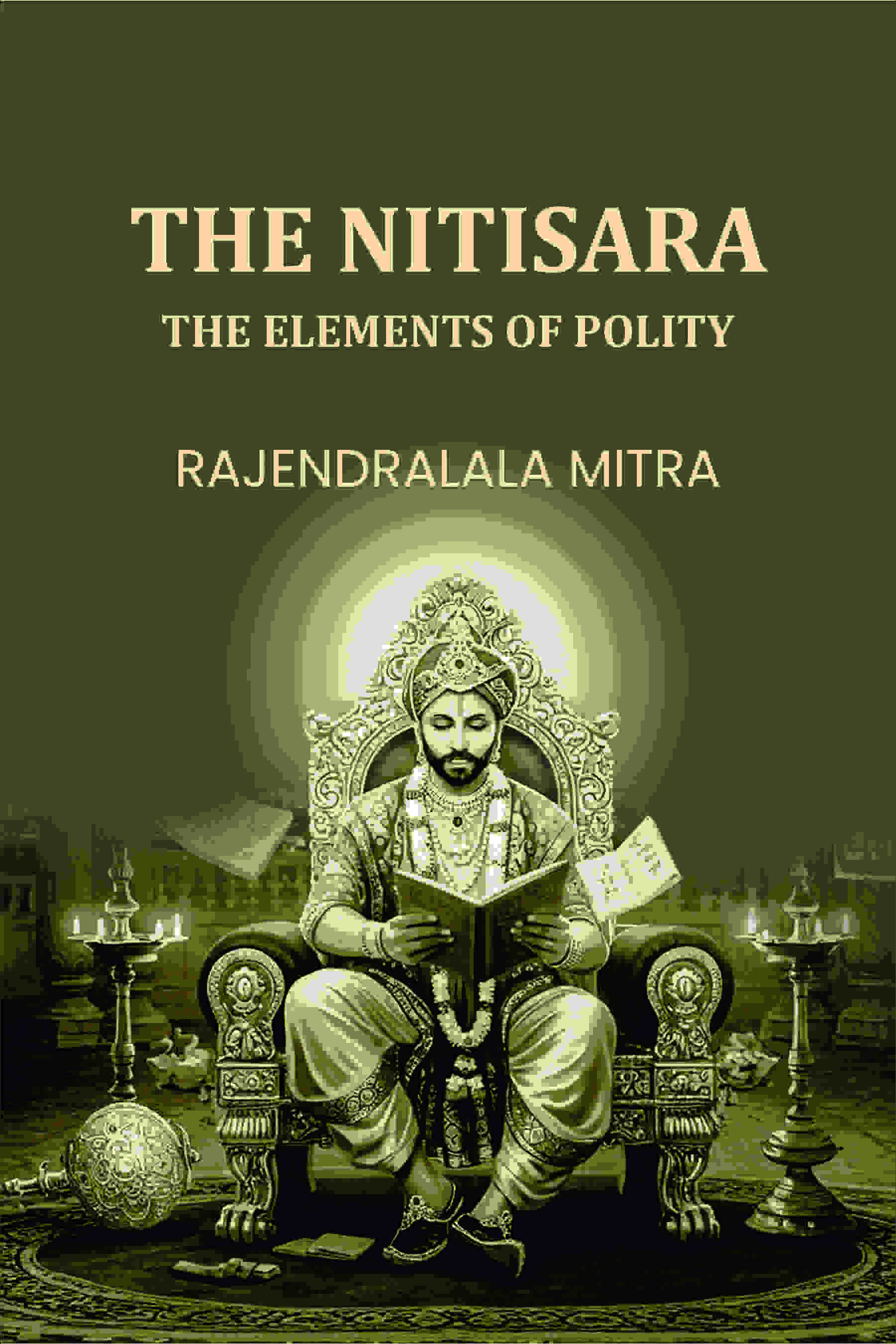 The Nitisara: The Elements Of Polity - Gyan Books - Distacart