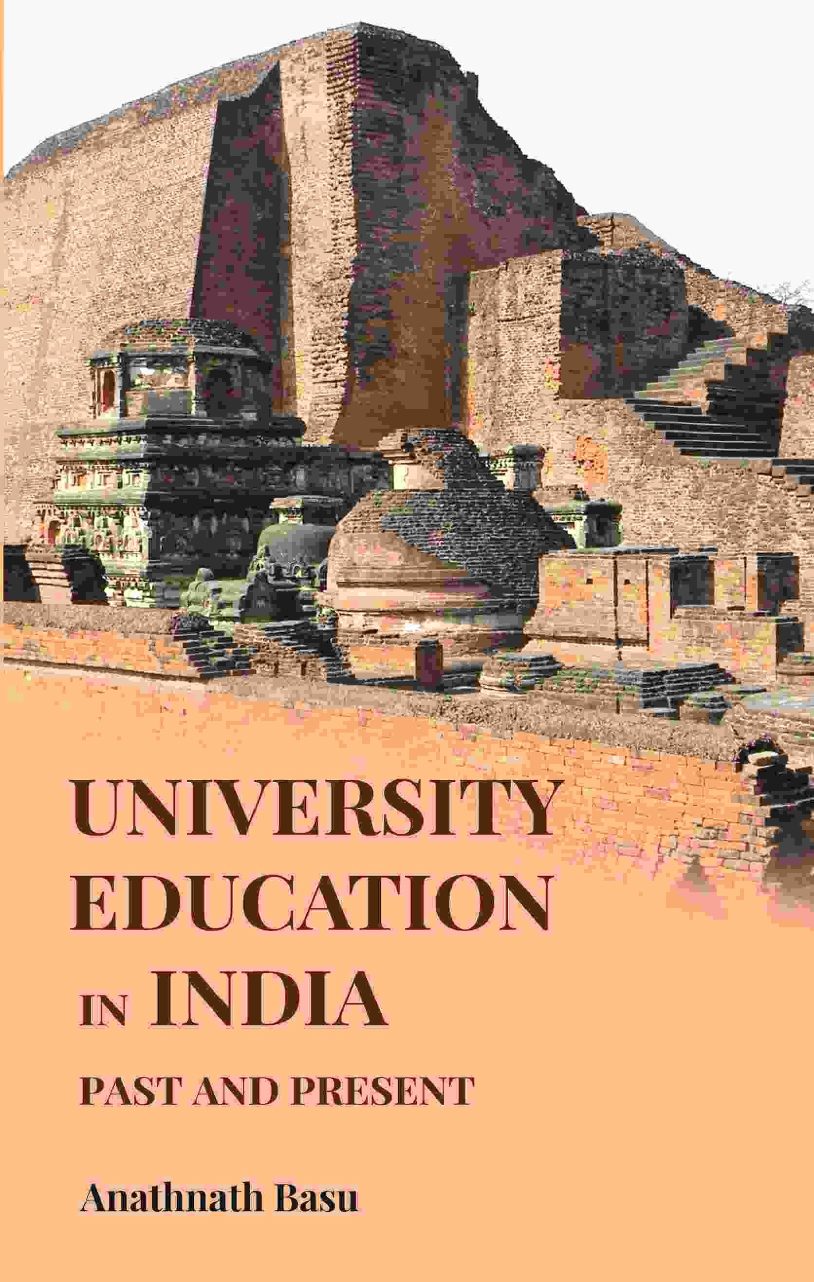 University Education in India: Past and Present - Gyan Books - Distacart