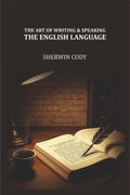 The Art of Writing & Speaking the English Language - Gyan Books - Distacart