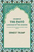 Grammar of the Pḁṣ̌tō or language of the Afghāns: compared with the Īrānian and North-Indian idioms - Gyan Books - Distacart