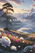 Wild Flowers of Kashmir (Series 2nd) - Gyan Books - Distacart
