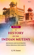 A History of the Indian Mutiny: Reviewed and Illustrated from Original Documents (3rd) - Gyan Books - Distacart