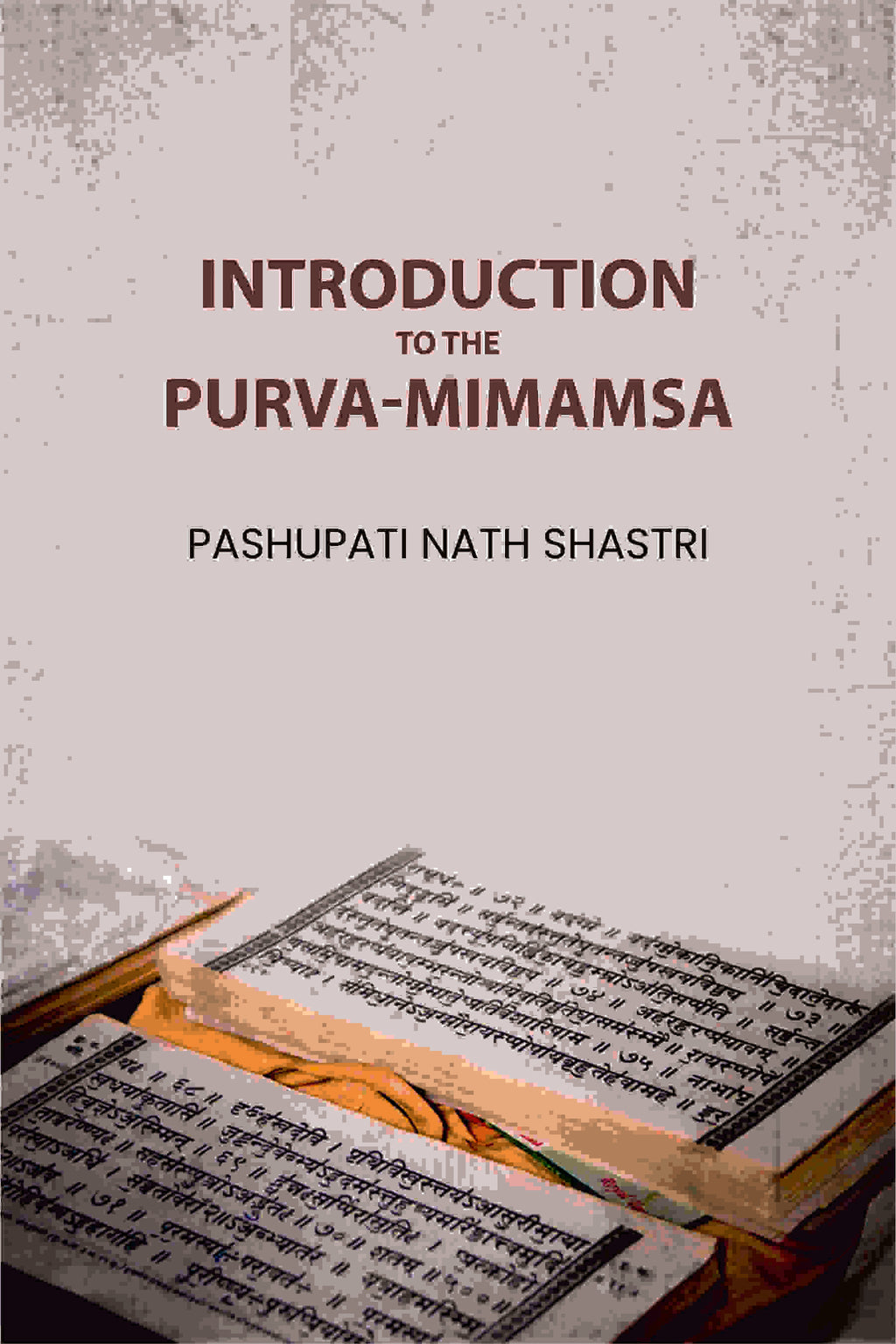 Introduction to the Purva-Mimamsa - Gyan Books - Distacart