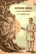 Father India: A Reply to Mother India - Gyan Books - Distacart