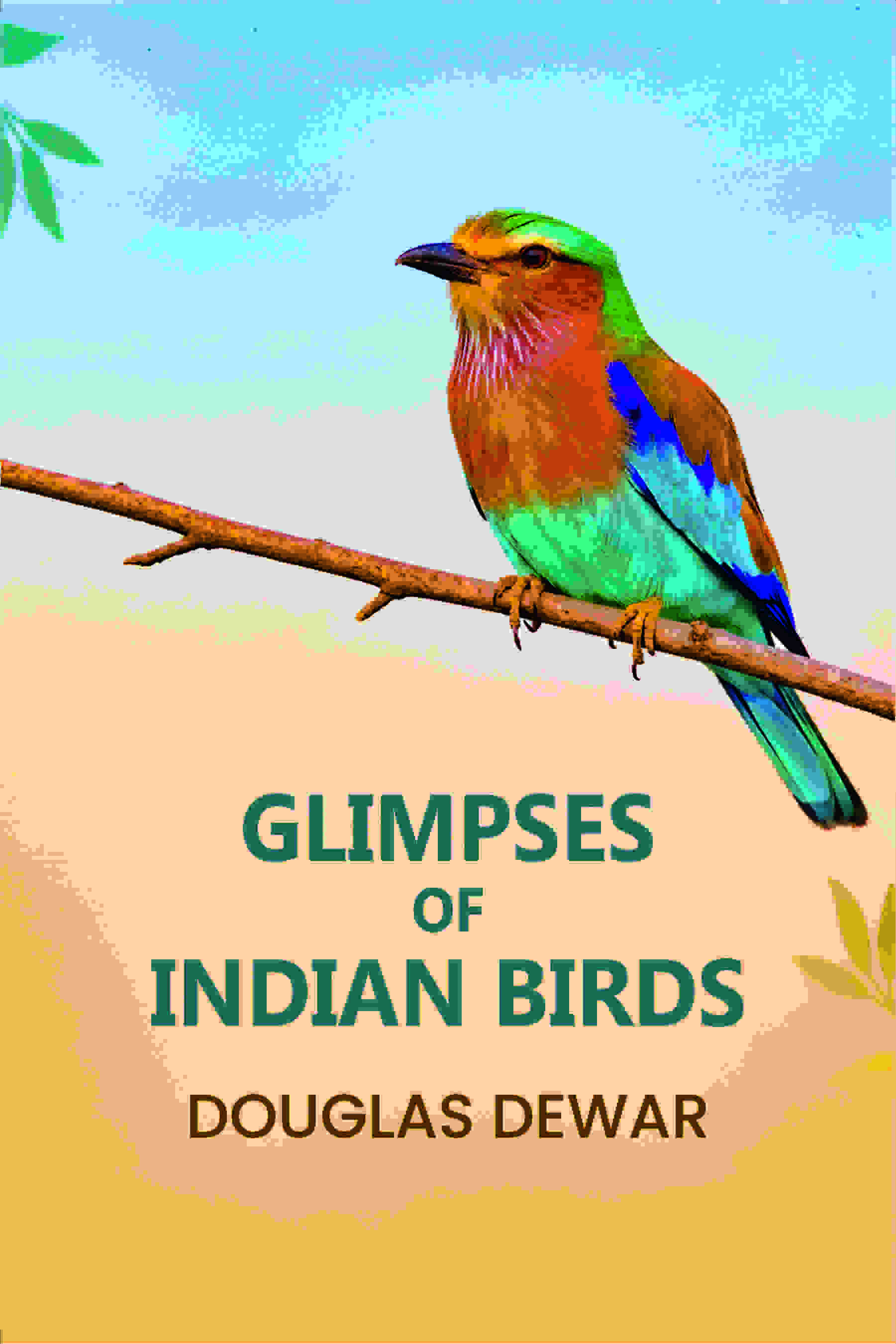 Glimpses Of Indian Birds - Gyan Books - Distacart