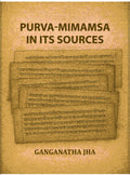 Purva-Mimamsa in its Sources - Gyan Books - Distacart