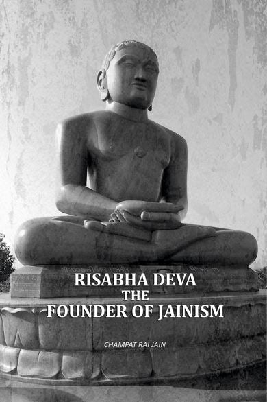 Risabha Deva The Founder Of Jainism - Gyan Books - Distacart