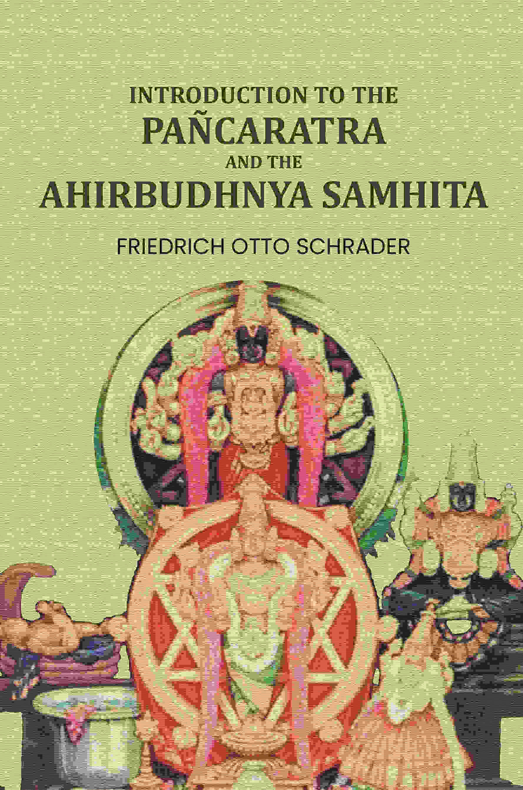 Introduction to the Pañcaratra and the Ahirbudhnya samhita - Gyan Books - Distacart