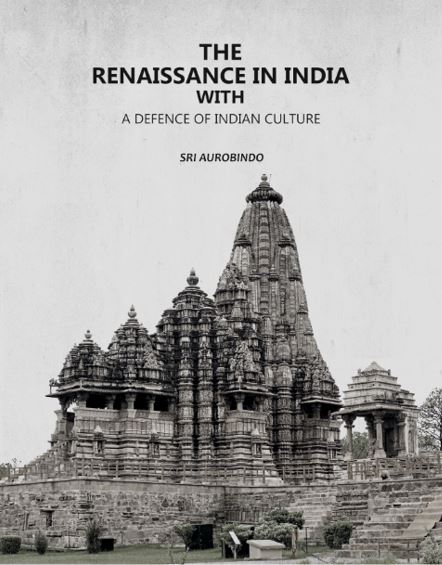 The Renaissance in India with: A Defence of Indian Culture - Gyan Books - Distacart