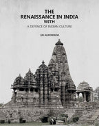 The Renaissance in India with: A Defence of Indian Culture - Gyan Books - Distacart