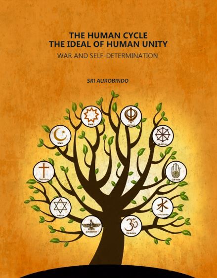 The Human Cycle the Ideal of Human Unity: War and Self-Determination - Gyan Books - Distacart