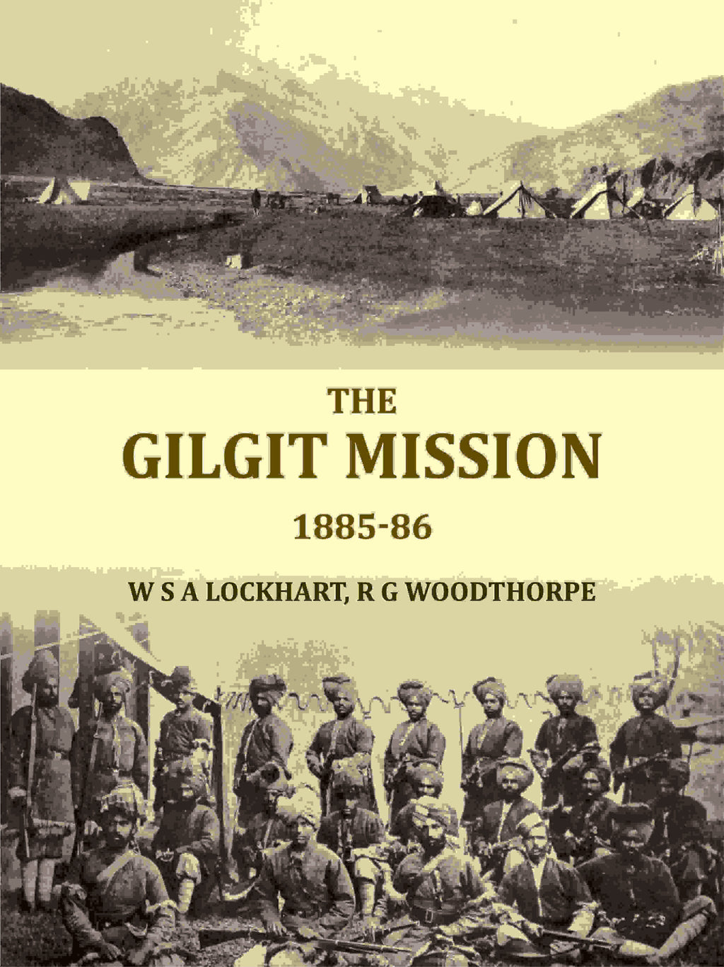 The Gilgit mission: 1885-86 - Gyan Books - Distacart