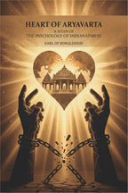 Heart of aryavarta: a study of the psychology of Indian unrest - Gyan Books - Distacart