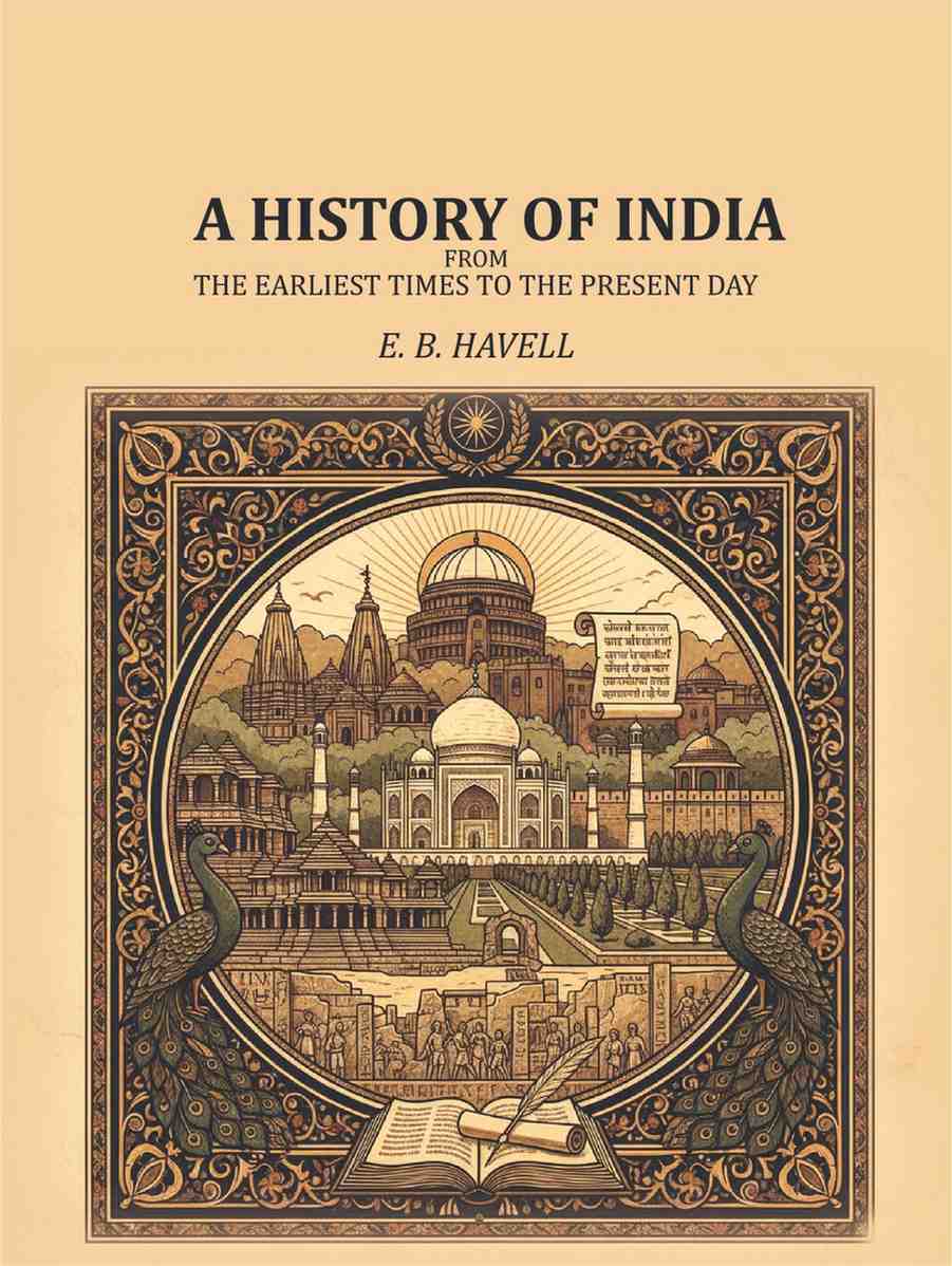 A History of India: from the earliest times to the present day - Gyan Books - Distacart