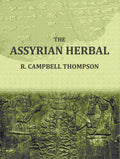 The Assyrian Herbal - Gyan Books - Distacart