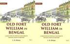 Old Fort William in Bengal: A Selection of Official Documents Dealing with Its History (2 Vols. Set) - Gyan Books - Distacart
