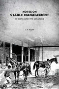 Notes On Stable Management in India and the Colonies - Gyan Books - Distacart