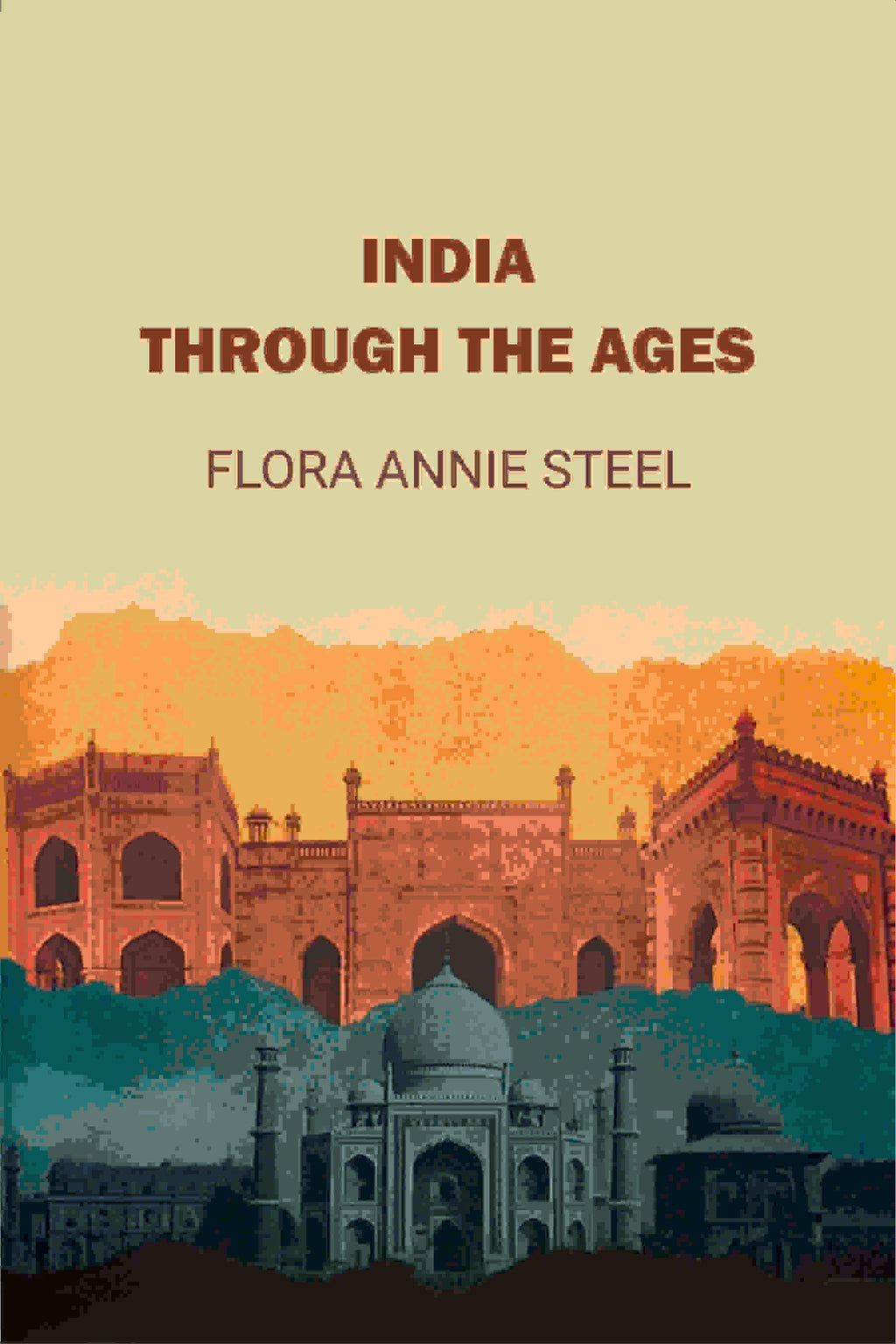 India Through The Ages - Gyan Books - Distacart