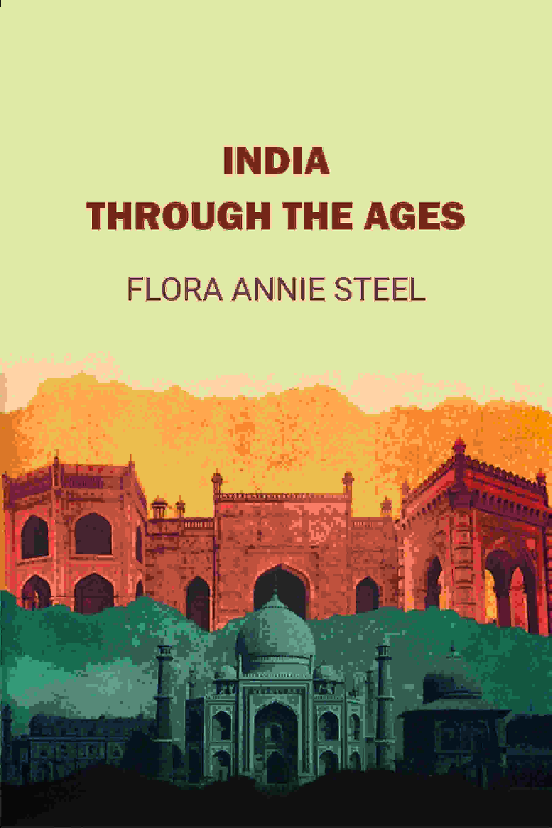 India Through The Ages - Gyan Books - Distacart