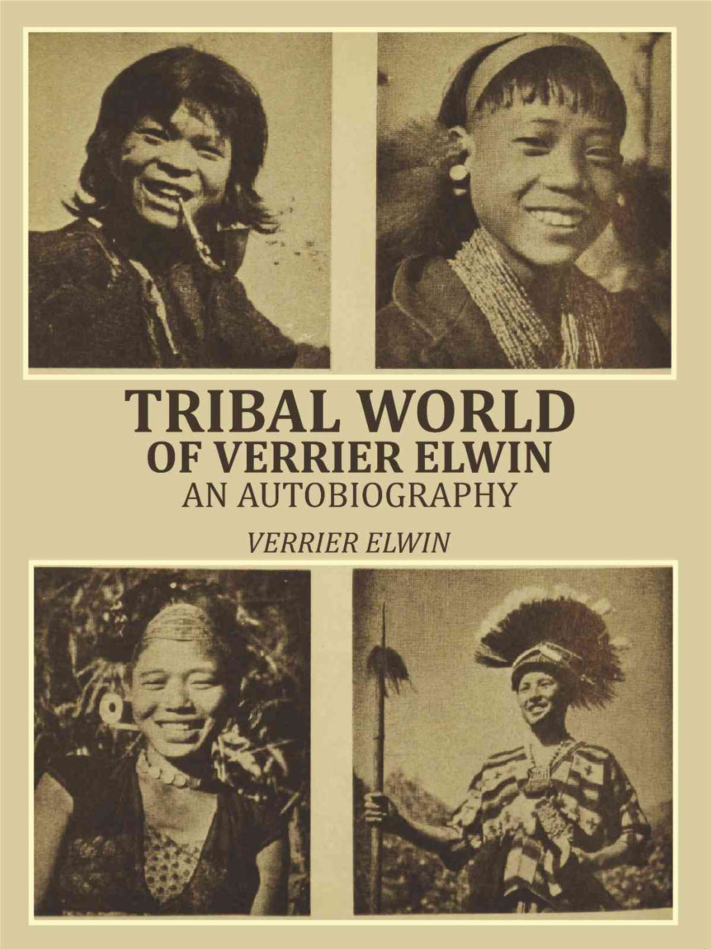 Tribal World Of Verrier Elwin: an Autobiography - Gyan Books - Distacart