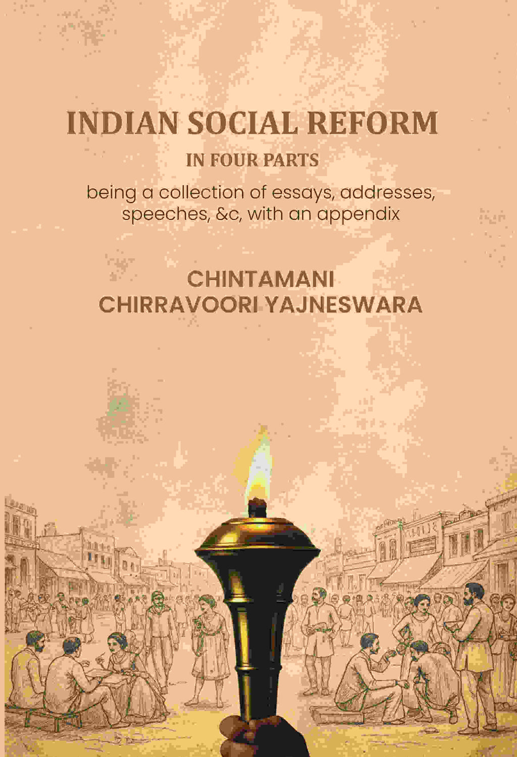 Indian social reform in four parts: being a collection of essays, addresses, speeches, &c, with an appendix - Gyan Books - Distacart