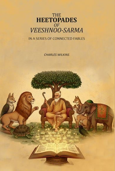 The Heetopades Of Veeshnoo-Sarma: In A Series Of Connected Fables - Gyan Books - Distacart