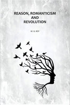 Reason, Romanticism and Revolution - Gyan Books - Distacart