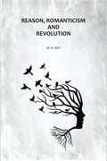 Reason, Romanticism and Revolution - Gyan Books - Distacart