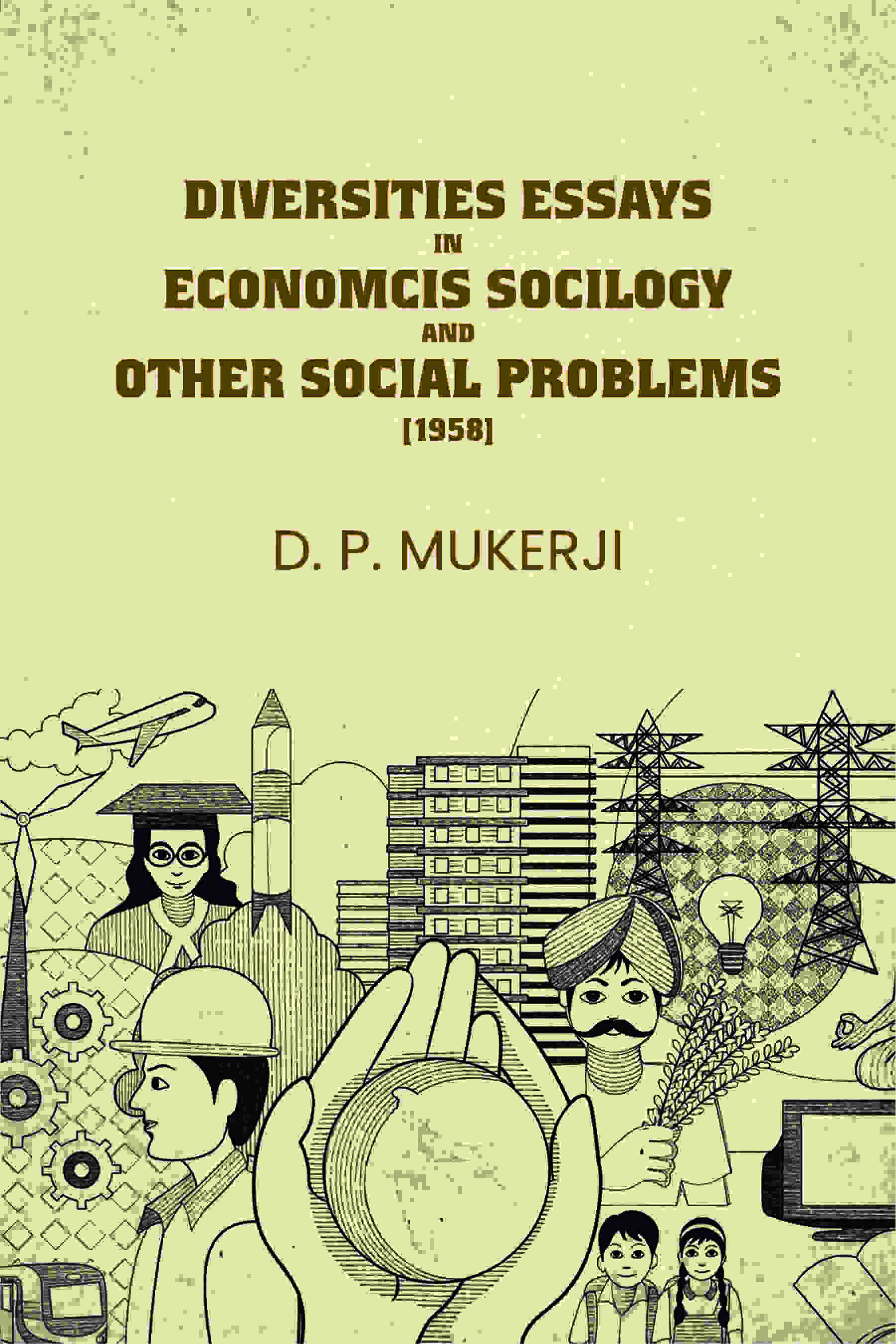 Diversities Essays In Economcis Socilogy and Other Social Problems (1958) - Gyan Books - Distacart