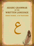 Arabic Grammar Of The Written Language - Gyan Books - Distacart