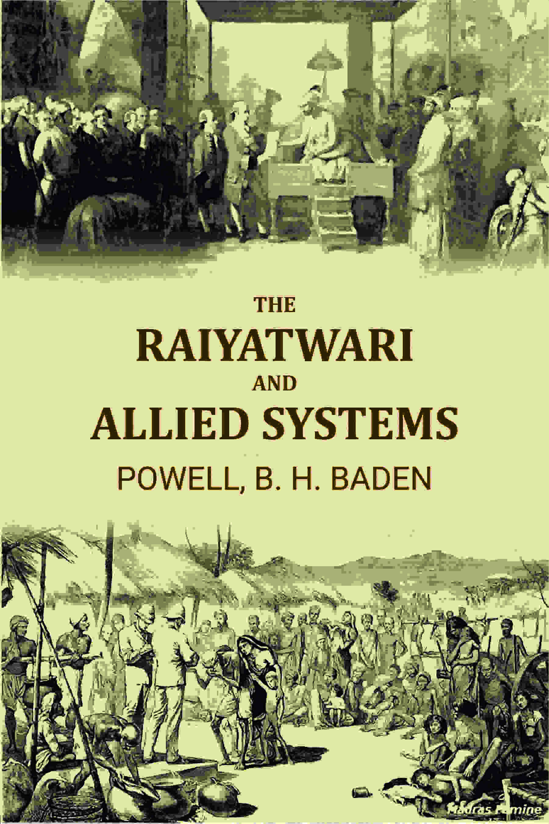 The Raiyatwari And Allied Systems - Gyan Books - Distacart