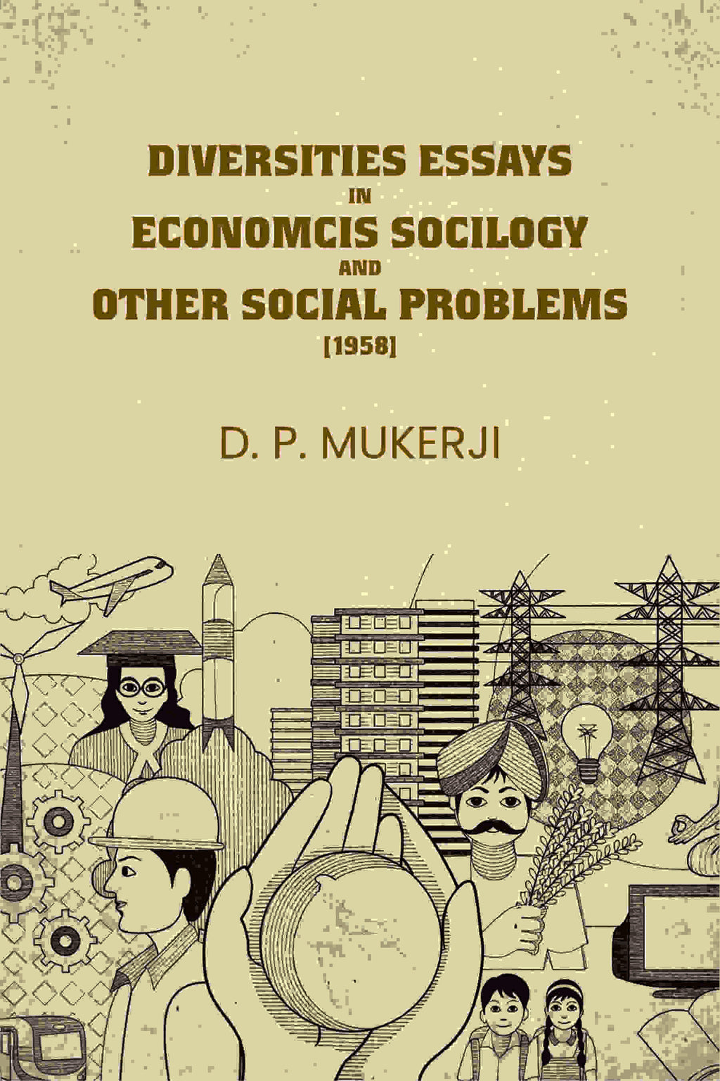Diversities Essays In Economcis Socilogy and Other Social Problems (1958) - Gyan Books - Distacart