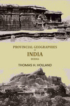Provincial geographies of India: Burma - Gyan Books - Distacart