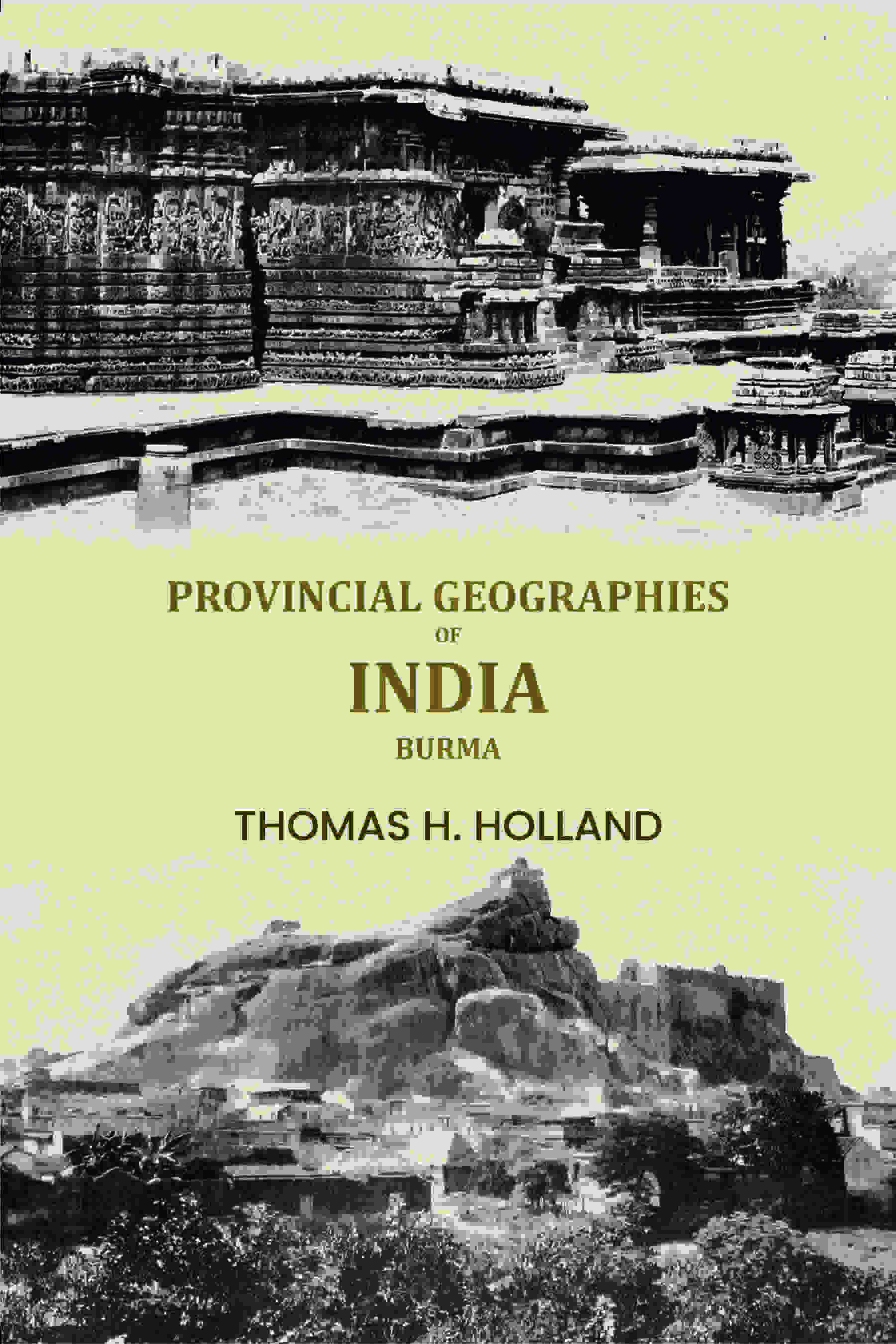 Provincial geographies of India: Burma - Gyan Books - Distacart