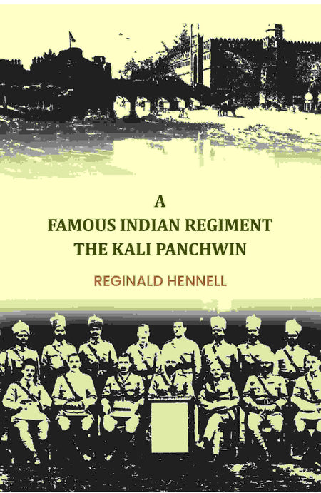 A famous Indian regiment the Kali Panchwin - Gyan Books