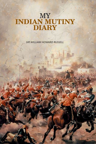 My Indian Mutiny Diary - Gyan Books - Distacart