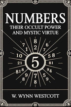 Numbers: their occult power and mystic virtue - Gyan Books - Distacart