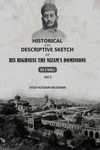 Historical And Descriptive Sketch of His Highness The Nizam'S Dominions (2nd) - Gyan Books - Distacart
