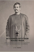An evangelist's tour round India: With an account of Keshub Chunder Sen and the modern Hindu reformers - Gyan Books - Distacart