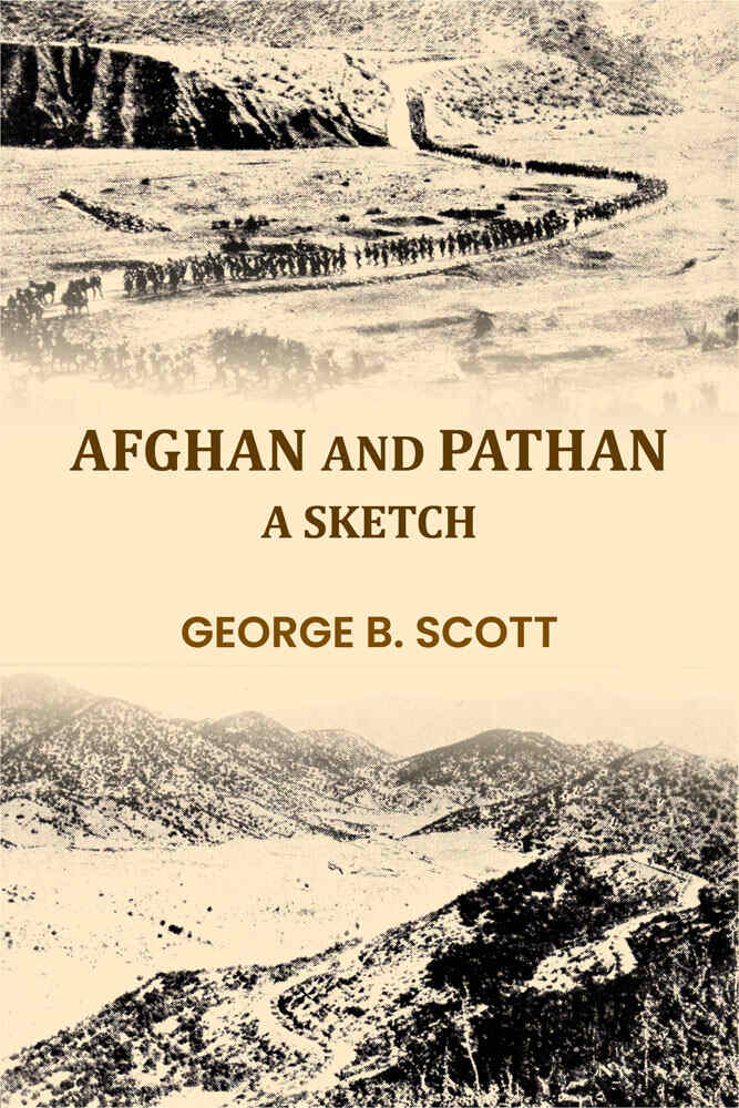 Afghan and Pathan: a sketch - Gyan Books - Distacart