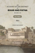 An Account of The District of Bihar And Patna: in 1811-12 (2nd) - Gyan Books - Distacart