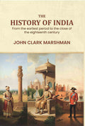 The History Of India: From The Earliest Period To The Close Of The Eighteenth Century - Gyan Books - Distacart