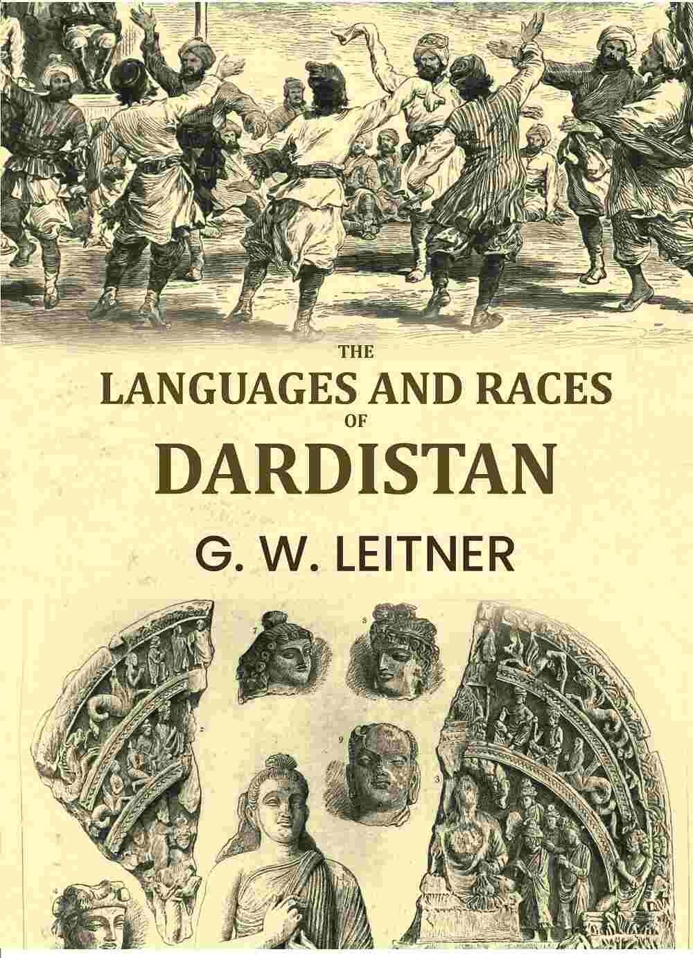 The Languages And Races Of Dardistan - Gyan Books - Distacart