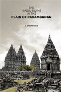 The Hindu Ruins In The Plain of Parambanan - Gyan Books - Distacart