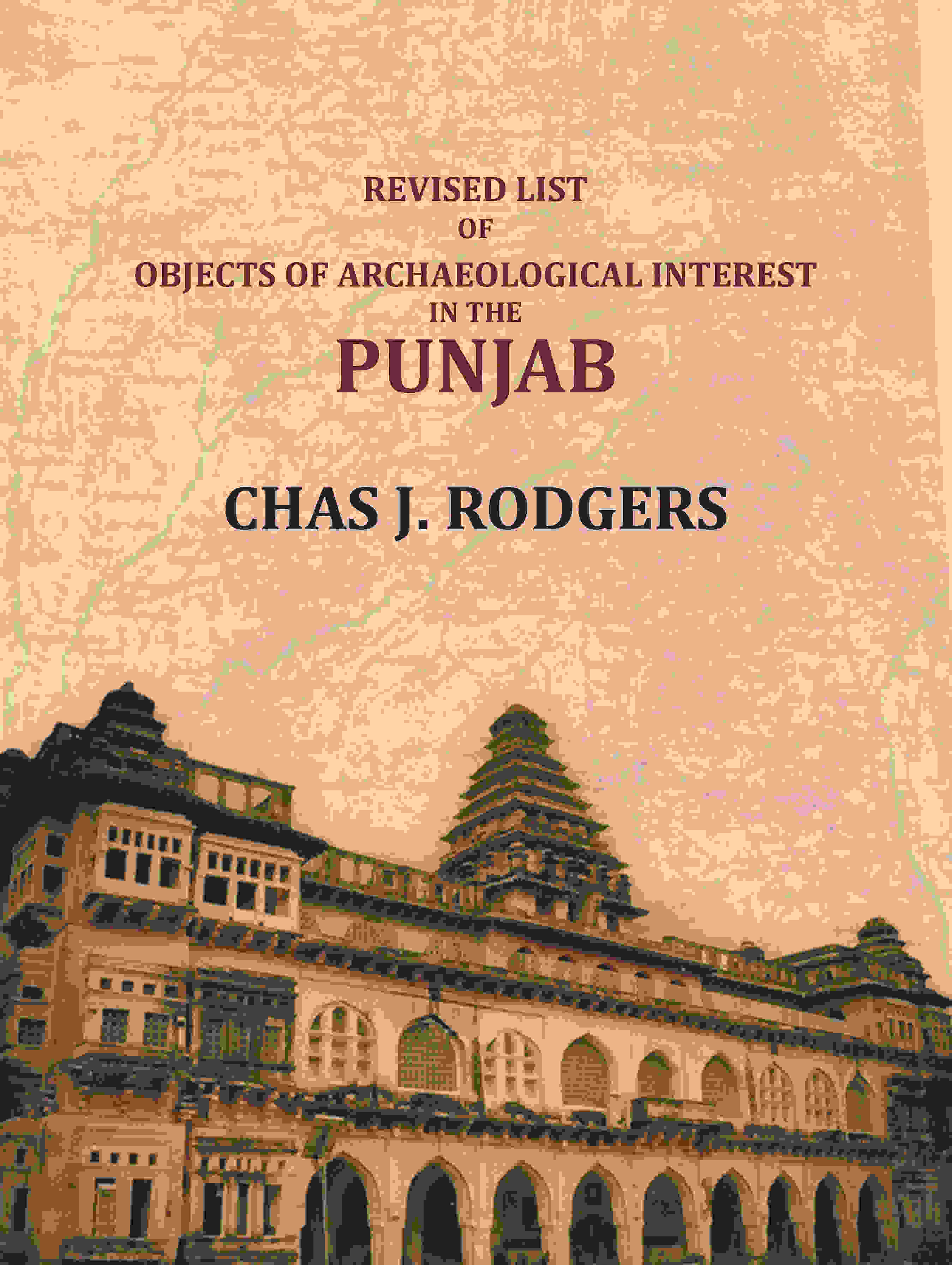 Revised list of objects of Archaeological interest in Punjab - Gyan Books - Distacart