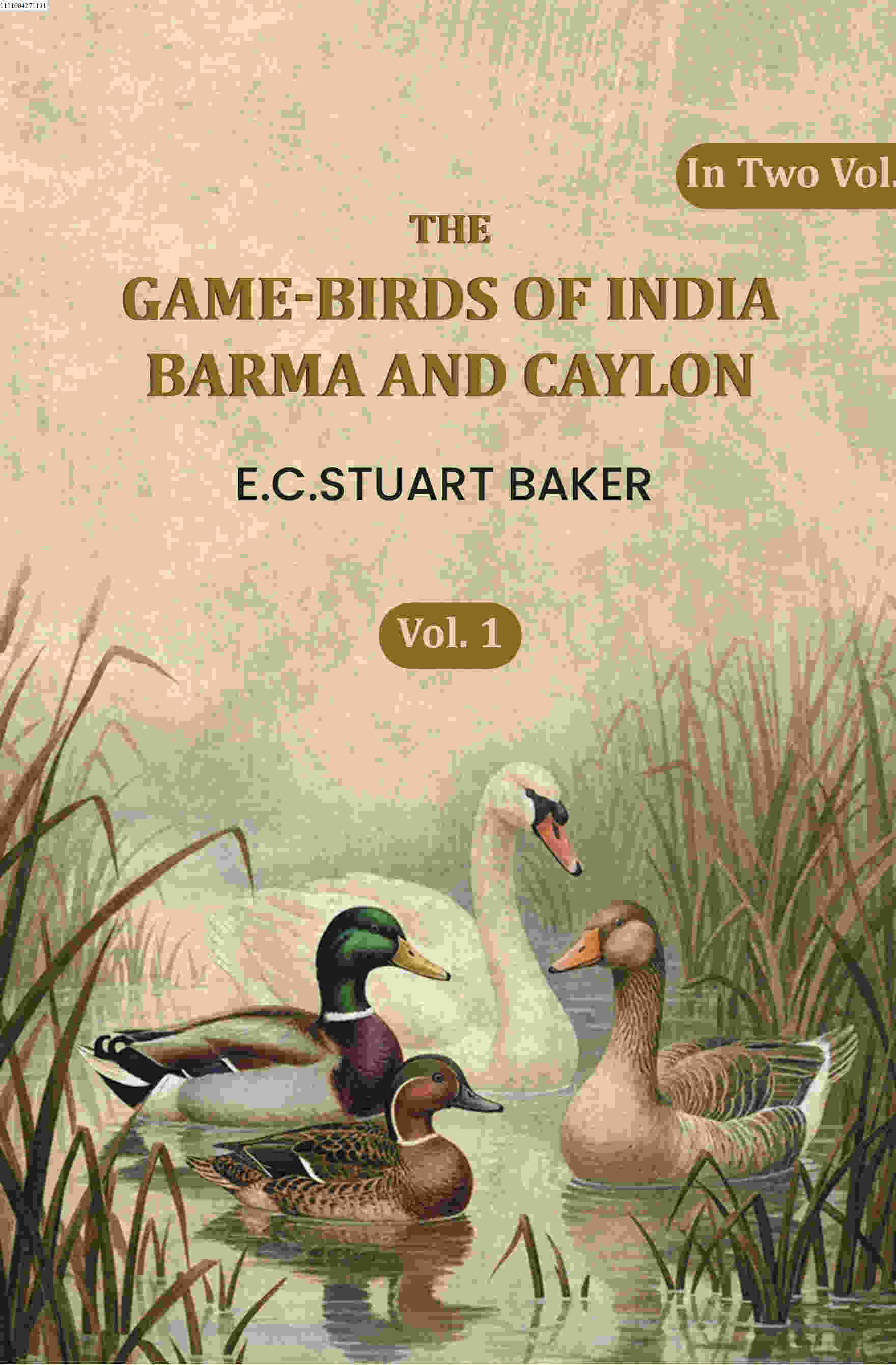 The Game-birds Of India Barma Andcaylon (1st) - Gyan Books - Distacart