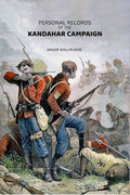 Personal Records Of The Kandahar Campaign - Gyan Books - Distacart