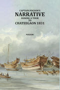 Captain Pogson’s narrative during a tour to Chateegaon 1831 - Gyan Books - Distacart