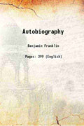 The Autobiography Of Benjamin Franklin: With And Introduction And Notes - Gyan Books - Distacart